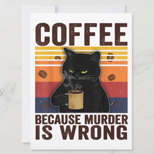 Coffee Because Murder Is Wrongs Essential Cat Love (Back)