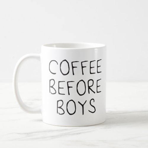 Coffee Before Boys Coffee Mug