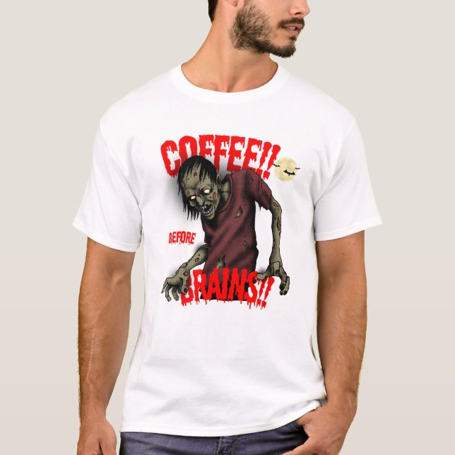 Coffee Before Brains – Funny Zombie T-Shirt (Front)