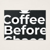 Coffee Before Chaos – Morning Motivation Quote (Front)