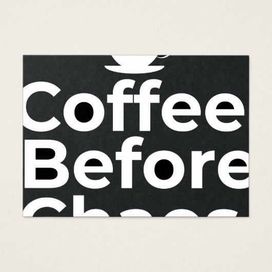 Coffee Before Chaos – Morning Motivation Quote (Front)