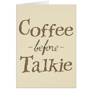 Coffee Before Talkie Cards