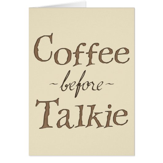 Coffee Before Talkie Cards (Front)