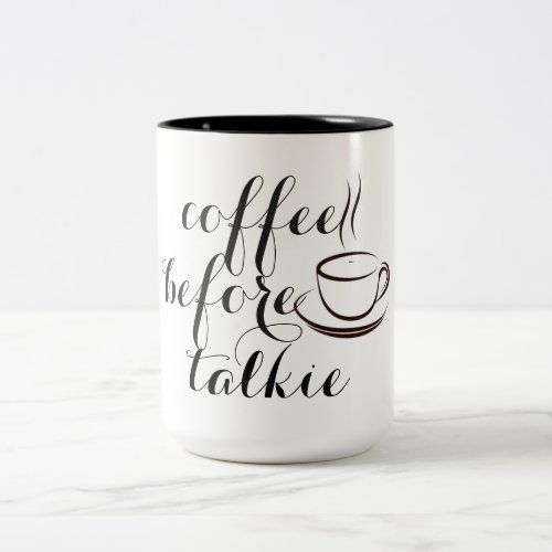 coffee before talkie funny coffee lover mug design