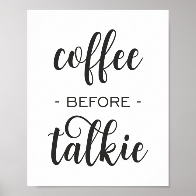 Coffee Before Talkie Funny Kitchen Wall Art Poster (Front)