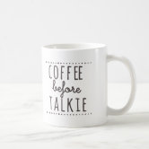 https://rlv.zcache.com/coffee_before_talkie_mug-r3f3d33fb5e924b39b66fc42c0cf40e16_x7jgr_8byvr_166.jpg