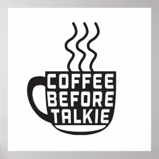 Coffee Before Talkie Poster