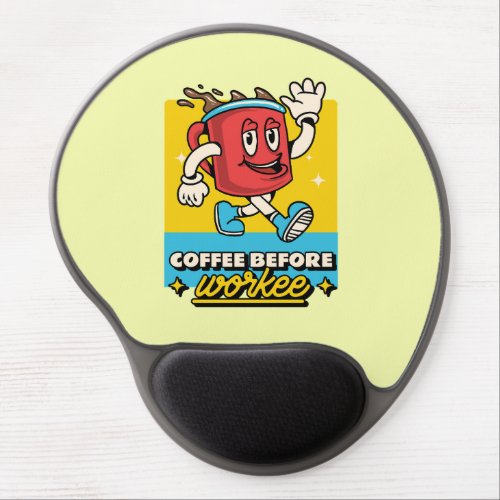 Coffee Before Workee Lover Gel Mouse Pad