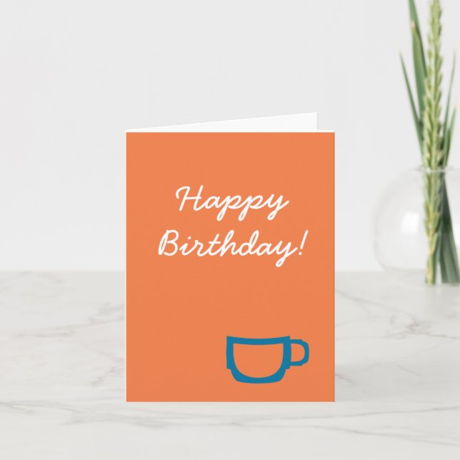 Coffee Birthday Card (Front)