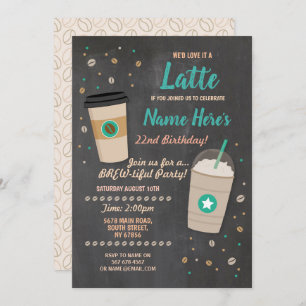 Coffee Birthday Latte Cafe Shop Chalk Celebration Invitation