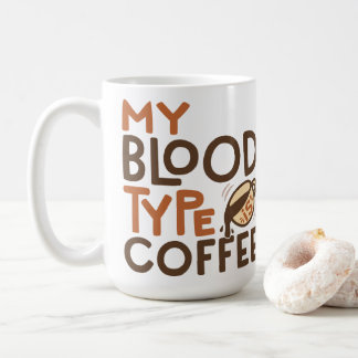 Coffee Blood Type Graphic for Coffee Lover Gift Coffee Mug