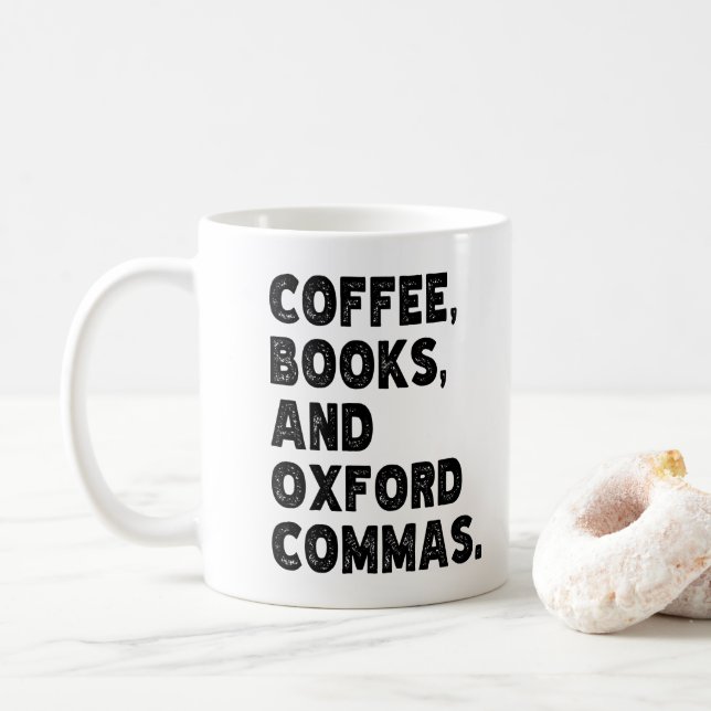Coffee Books And Oxford Commas Cool Teacher Funny Mug (With Donut)