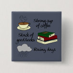 Coffee, Books &amp; Rain Pinback Button