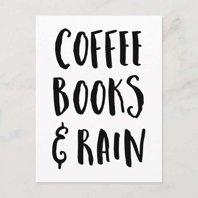 Coffee, Books & Rain Quote Postcard (Front)