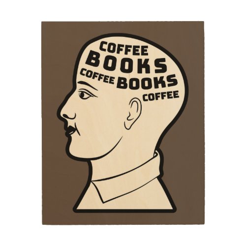 Coffee  Books Wood Wall Art