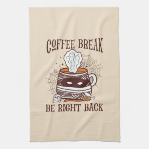 Coffee Break, Be Right Back – Zombie-Inspired Kitchen Towel