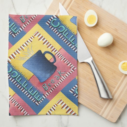 Coffee Break _ Caffeine Lover Kitchen Towel