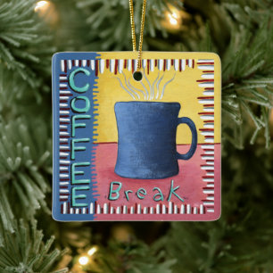 Coffee Break Ceramic Ornament