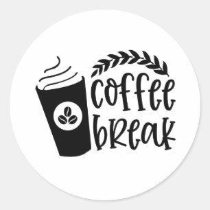 Coffee Break  Classic Round Sticker