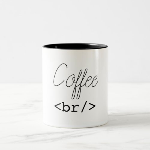 Coffee Break Funny HTML Two_Tone Coffee Mug