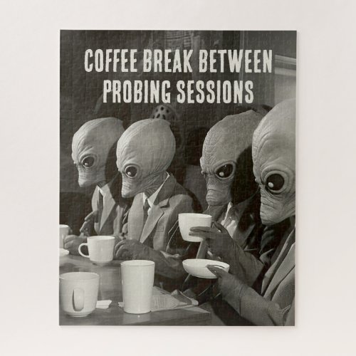 Coffee Break Taking a Pause from Alien Abductions  Jigsaw Puzzle