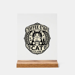 Coffee Cafe Cat Funny Cat Graphic - Coffee Cafe Ca Acrylic Sign