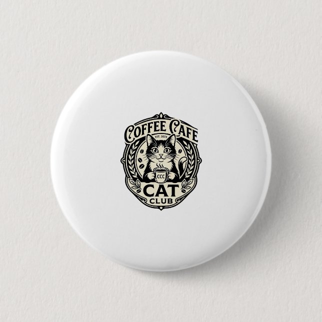 Coffee Cafe Cat Funny Cat Graphic - Coffee Cafe Ca Button (Front)