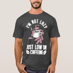 Coffee Caffeine Caf Espresso Cappuccino 22 T-Shirt