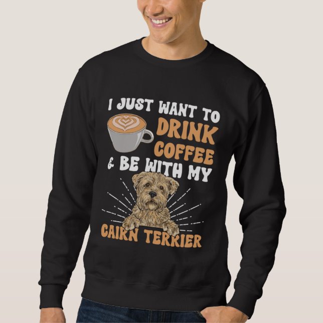 Coffee Cairn Terrier Sweatshirt (Front)