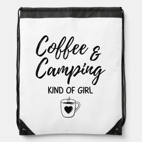 Coffee  camping kind of girl drawstring bag