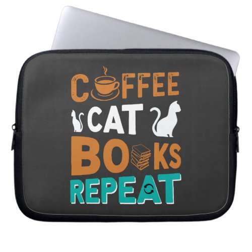 Coffee Cat Books Repeat reading and coffee lovers Laptop Sleeve