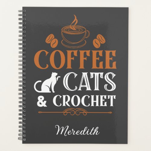 Coffee Cats and Crochet Spiral Planner