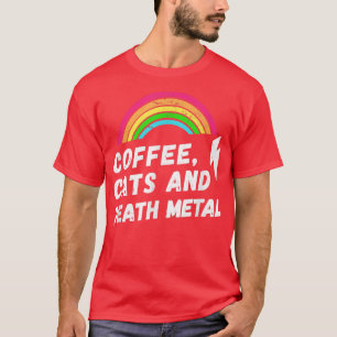 Coffee, Cats and Death Metal, Rainbow T-Shirt