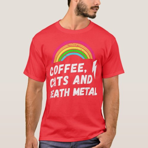 Coffee Cats and Death Metal Rainbow  T_Shirt