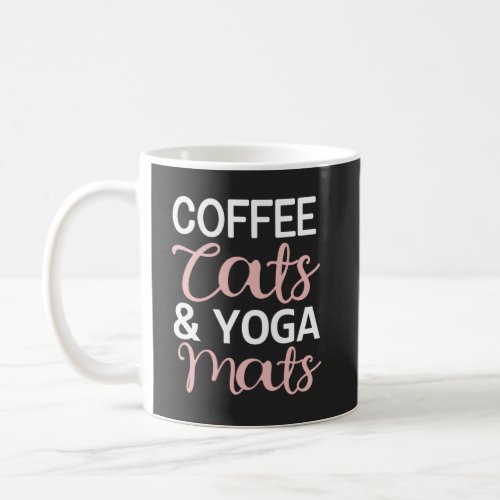 Coffee cats and yoga mats  coffee mug