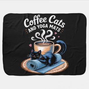 Coffee Cats and Yoga Mats Funny Cat Yoga Baby Blanket