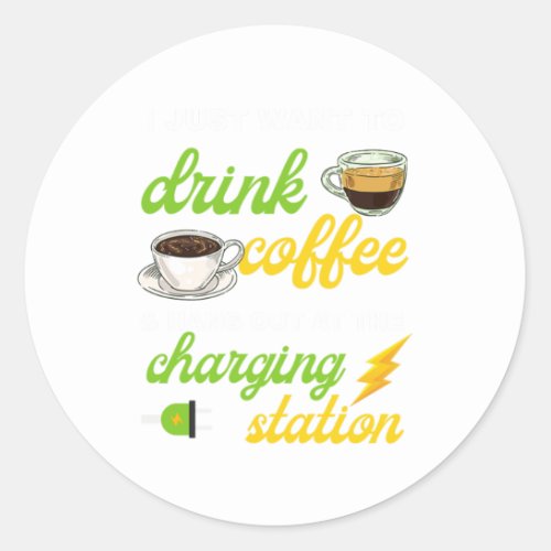 Coffee Charging Station Electric Car Vehicle Gift Classic Round Sticker