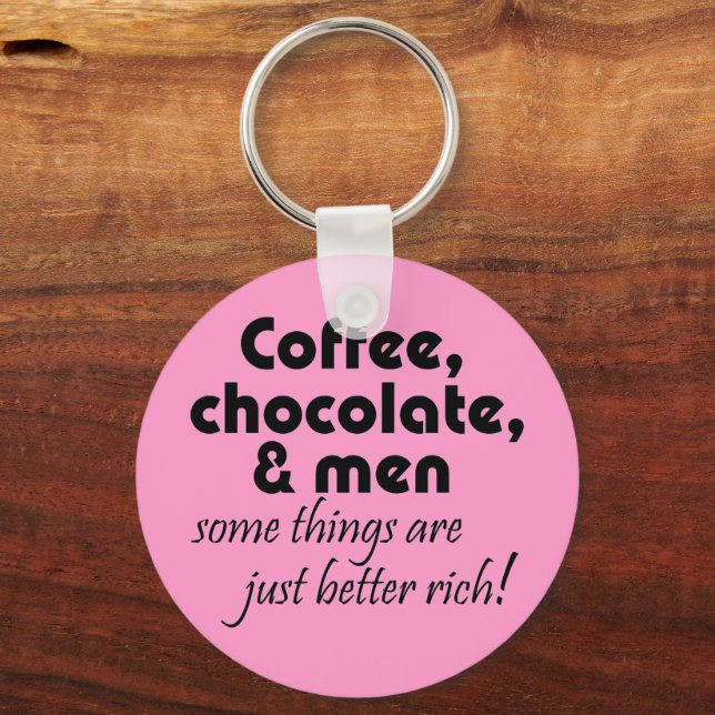 Coffee chocolate & men hilarious joke small gifts keychain (Front)