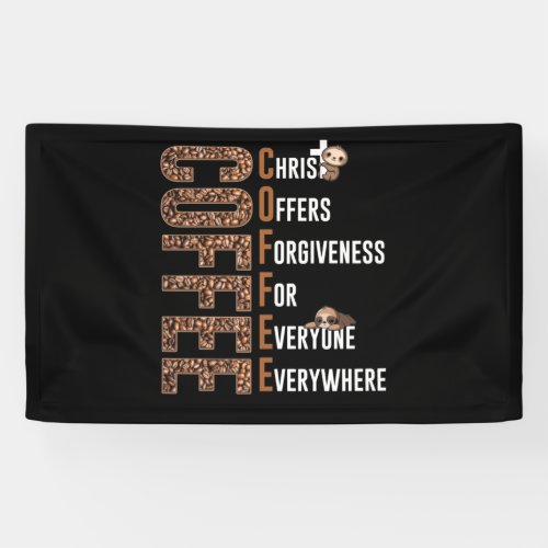 Coffee Christ Offers Forgiveness For Everyone Banner
