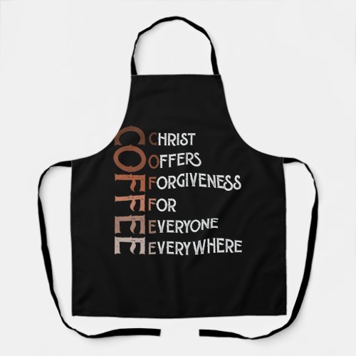 Coffee Christ Offers Forgiveness For Everyone Ever Apron