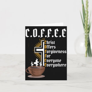 Coffee Christ Offers Forgiveness For Everyone Ever Card