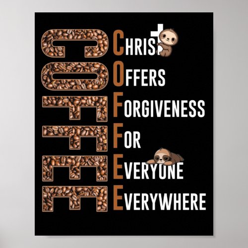Coffee Christ Offers Forgiveness For Everyone Poster