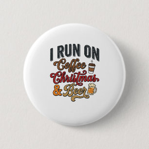 Coffee Christmas Beer Holiday Drinking Design Button