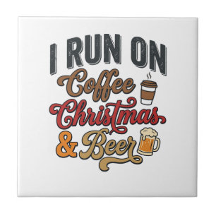 Coffee Christmas Beer Holiday Drinking Design Ceramic Tile