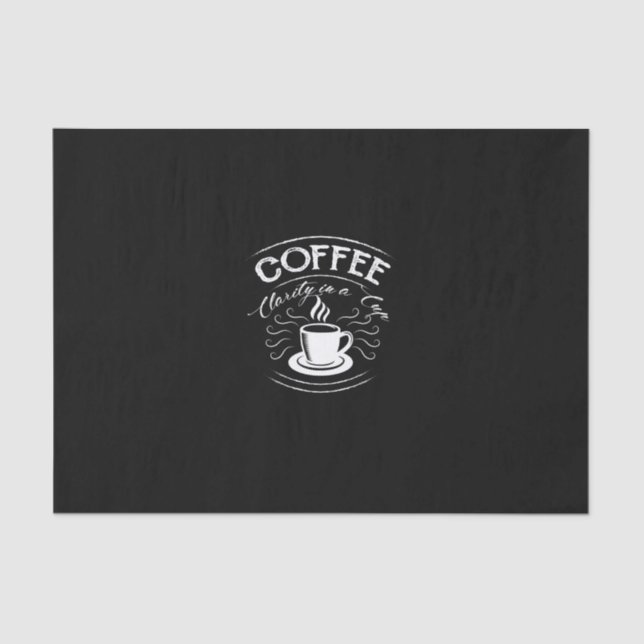 coffee clarity in a cup tissue paper (Front)