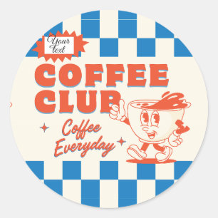Coffee Club – Adorable Coffee Lover custom Classic Round Sticker