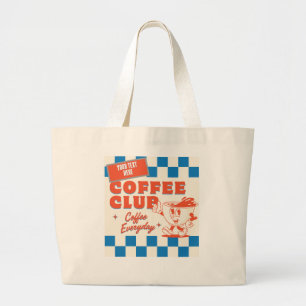 Coffee Club cartoon– Adorable custom Coffee Lover Large Tote Bag