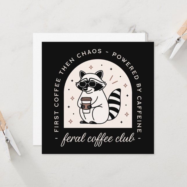 Coffee club feral raccoon lovers funny sarcastic card (Front/Back In Situ)