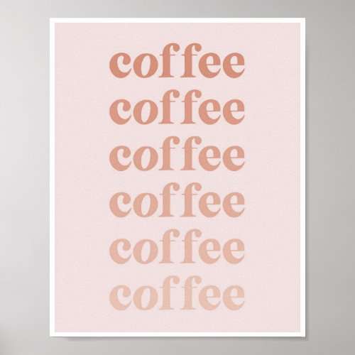 Coffee Coffee Coffee Pink Fade Vintage Retro Font Poster