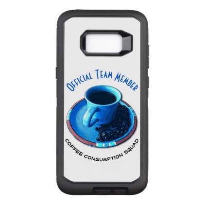 Coffee Consumption Squad | Blue Cup and Saucer OtterBox Defender Samsung Galaxy S8+ Case
